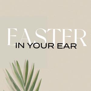 Easter in Your Ear