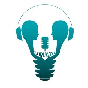 Straality : The Podcast