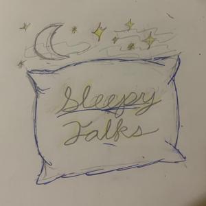 Sleepy Talks