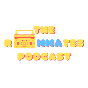 The Roommates Podcast