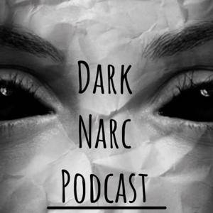 Dark Narc Podcast