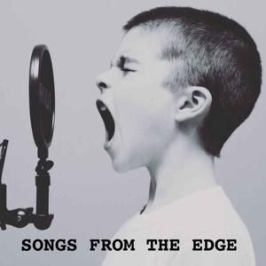 SONGS FROM THE EDGE