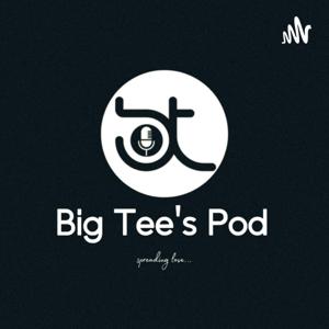Big Tee’s Pod