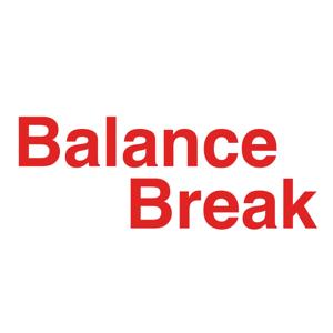 Balance Break