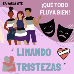 Limando Tristezas