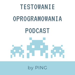 Testowanie Oprogramowania Podcast