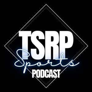 TSRP Sports Podcast