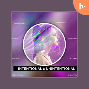 Intentional and Unintentional