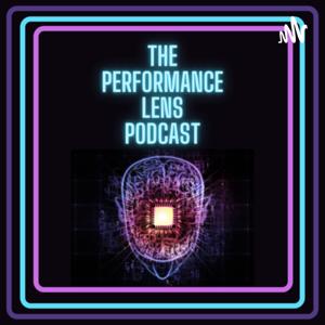 The Performance Lens