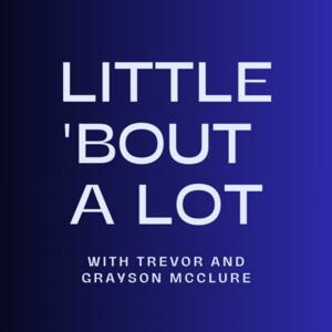 Little 'Bout A Lot