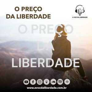 O PREÇO DA LIBERDADE