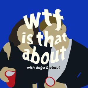 what the fuck is that about?