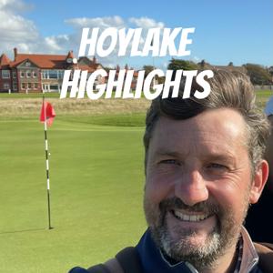 Hoylake Highlights