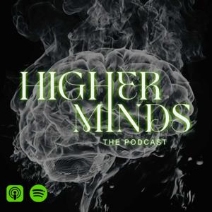 Higher Minds Podcast