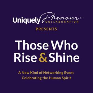 UPC Presents Those Who Rise & Shine