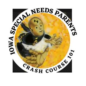 Iowa Special Needs Parents Crash Course 101