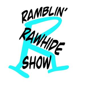 Ramblin’ Rawhide Show