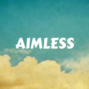 Aimless