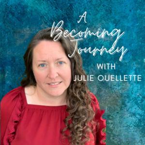 A Becoming Journey
