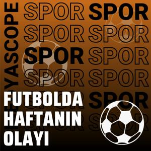 Futbolda Haftanın Olayı by Medyascope: Eyüp Yıldız & Metin Dirim & Erdener Karataş