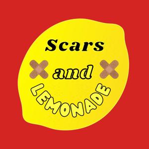 Scars and Lemonade