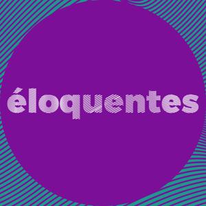 Éloquentes