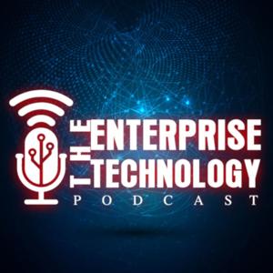 The Enterprise Technology Podcast