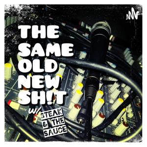 The Same Old New Sh!t