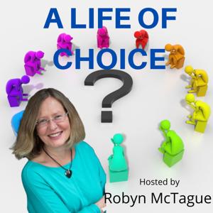 A Life of Choice