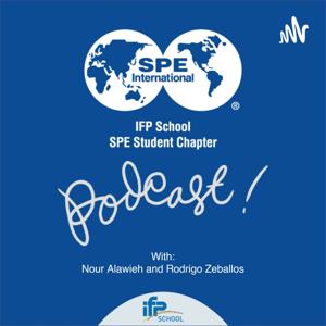 IFP School SPE Student Chapter Podcast