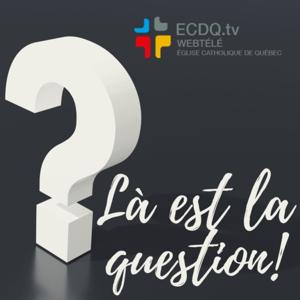 Là est la question