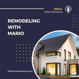 Modern Renovation with Mario podcast