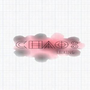 Chaos Talking