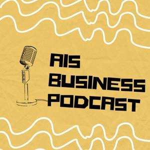 AIS Y11 Business Class Podcast