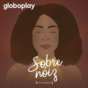 Sobre Nóiz com Drik Barbosa