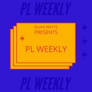 Ieuan Watts PL Weekly