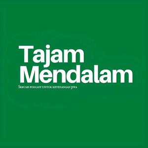 Tajam Mendalam Podcast