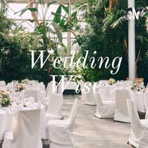 The Wedding Wise Podcast
