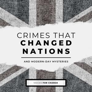 Crimes That Changed Nations