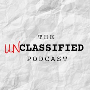 The Unclassified Podcast