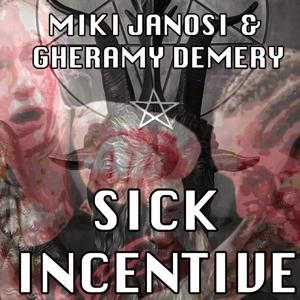 Sick Incentive