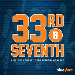 33rd and 7th: A New York Knicks Pod