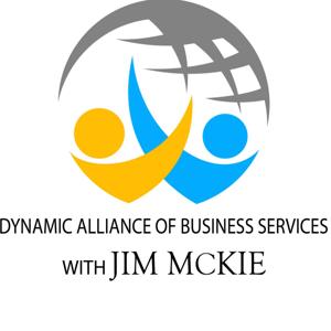 Dynamic Alliance of Business Services with Jim McKie