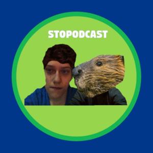 Stopodcast