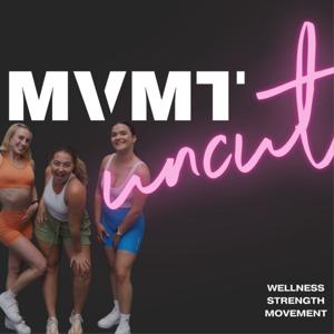 MVMT UNCUT