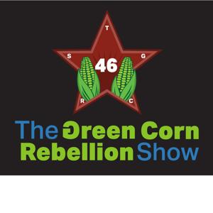 The Green Corn Rebellion Show