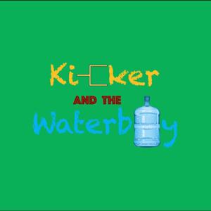 Kicker and the Waterboy