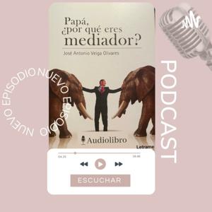 Papá, ¿por qué eres mediador?