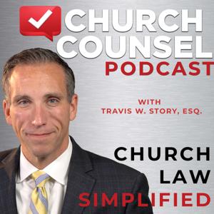 Church Counsel Podcast: Church Law Simplified