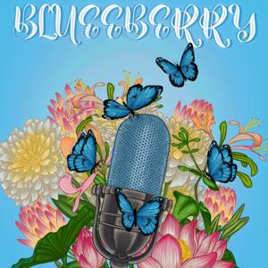 Blueeberry Podcast